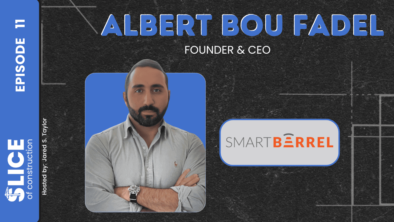 EP 11: Albert Bou Fadel, CEO and Founder at SmartBarrel