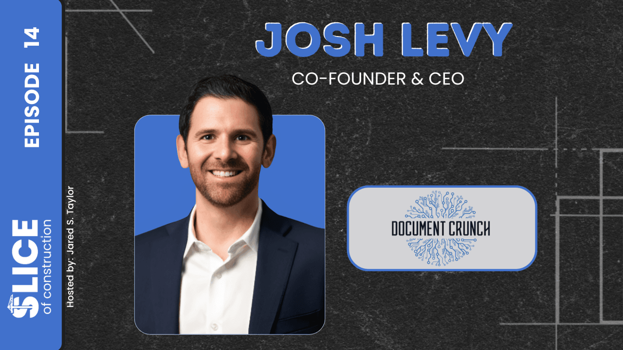 EP 14: Josh Levy, Co-Founder and CEO at Document Crunch