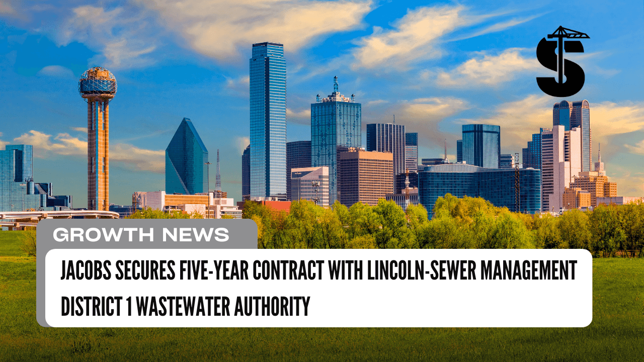 Jacobs Secures Five-Year Contract with Lincoln-Sewer Management District 1 Wastewater Authority