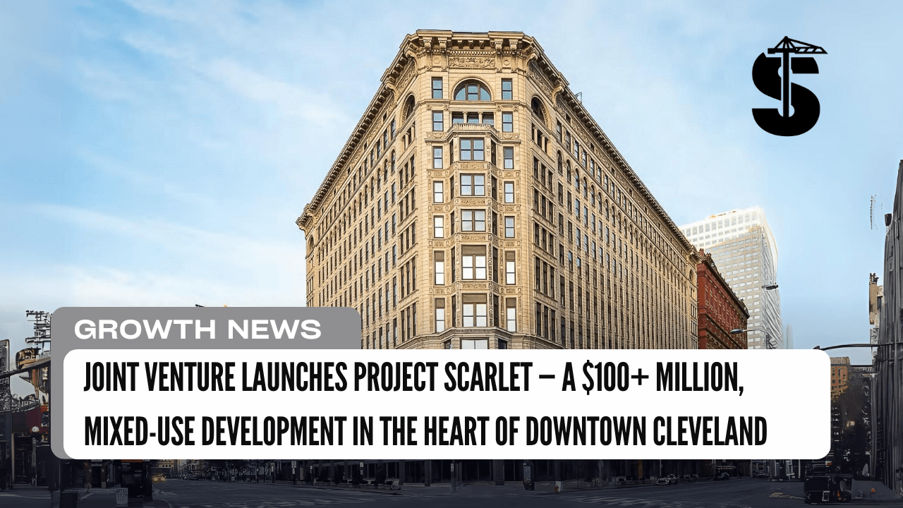 Joint Venture Launches Project Scarlet — a $100+ Million, Mixed-use Development in the Heart of Downtown Cleveland