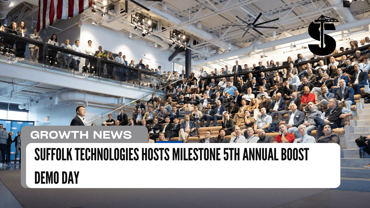 Suffolk Technologies Hosts Milestone 5th Annual BOOST Demo Day