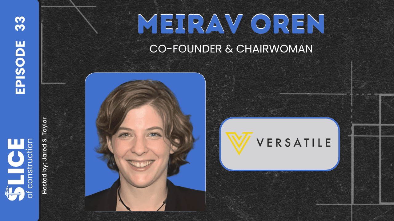 #33 - Meirav Oren, Co-Founder & Chairwoman at Versatile